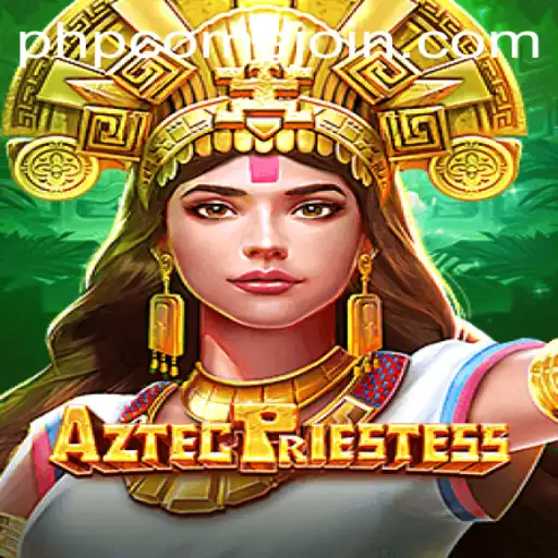 Explore the World of AztecPriestess: A Mesmerizing Gaming Experience with PHPCome.COM