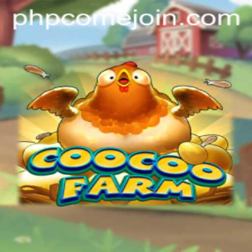 Exploring CooCooFarm: A New Gaming Sensation on PHPCome.COM
