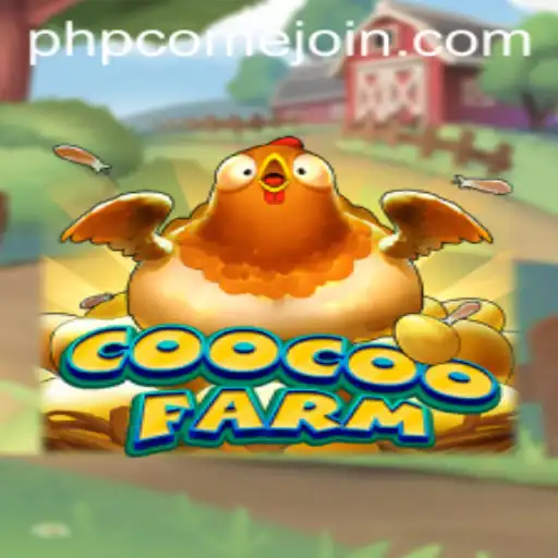 Exploring CooCooFarm: A New Gaming Sensation on PHPCome.COM
