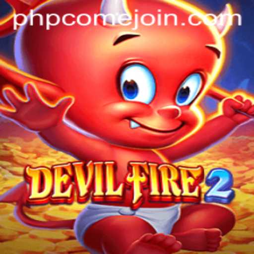 Explore the Exciting World of DevilFire2: An In-Depth Introduction and Gameplay Guide