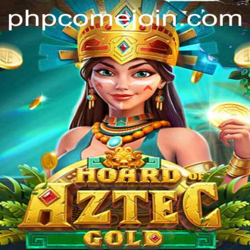 Hoard of Aztec Gold: Unveiling the Mysteries of PHPCome.COM's Latest Adventure Game