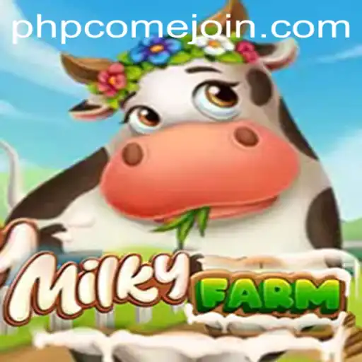 Exploring the Magical World of MilkyFarm: A Game by PHPCome.COM