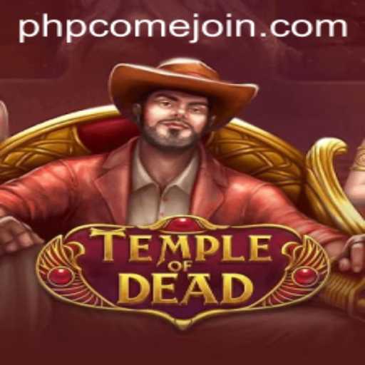 Exploring TempleofDead: A Gripping New Adventure Unveiled by PHPCome.COM
